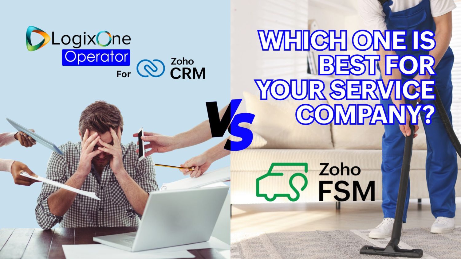 LogixOne Opr Vs Zoho FSM (1)